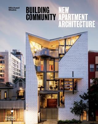 Building Community: New Apartment Architecture - Michael Webb - cover
