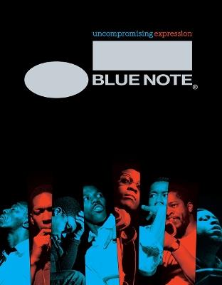 Blue Note: Uncompromising Expression: The Finest in Jazz Since 1939 - Richard Havers - cover