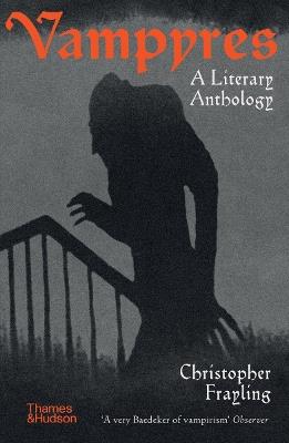 Vampyres: A Literary Anthology - Christopher Frayling - cover