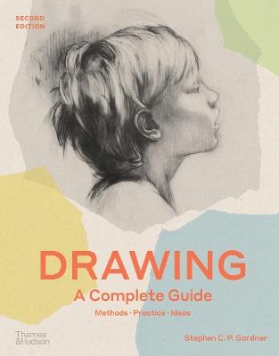 Drawing: A Complete Guide - Stephen C. P. Gardner - cover