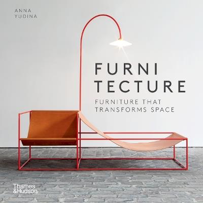 Furnitecture: Furniture That Transforms Space - Anna Yudina - cover