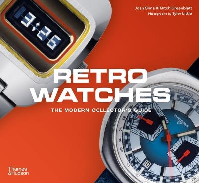 Retro Watches - Mitch Greenblatt,Josh Sims - cover