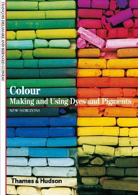 Colour: Making and Using Dyes and Pigments - Francois Delamare,Bernard Guineau - cover