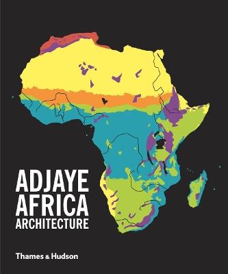 Adjaye * Africa * Architecture: A Photographic Survey of Metropolitan Architecture - David Adjaye - cover