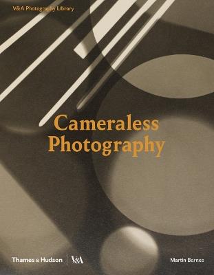 Cameraless Photography - Martin Barnes - cover