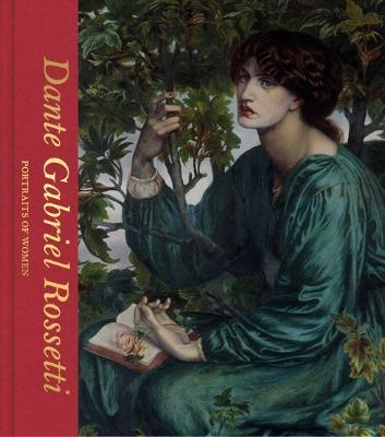 Dante Gabriel Rossetti: Portraits of Women (Victoria and Albert Museum) - Debra N. Mancoff - cover