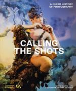 Calling the Shots (Victoria and Albert Museum): A Queer History of Photography