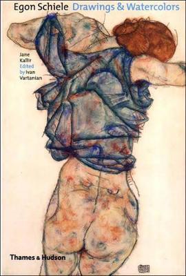 Egon Schiele: Drawings & Watercolours - Jane Kallir - cover