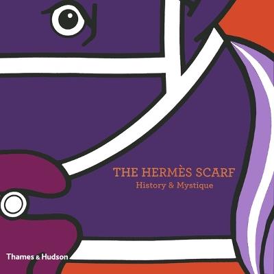 The Hermès Scarf: History & Mystique - Nadine Coleno - cover
