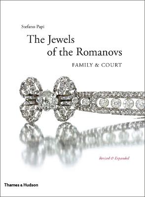 The Jewels of the Romanovs: Family & Court - Stefano Papi - cover