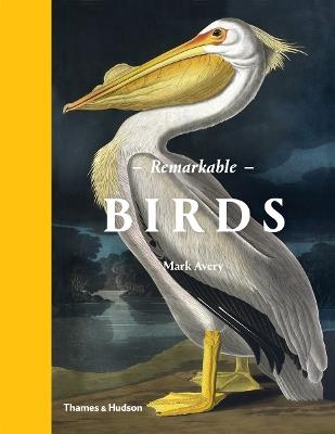 Remarkable Birds - Mark Avery - cover