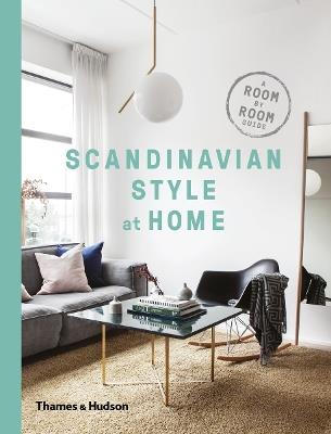 Scandinavian Style at Home: A Room-by-Room Guide - Allan Torp - cover