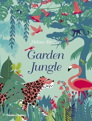 Garden Jungle - Helene Druvert - cover