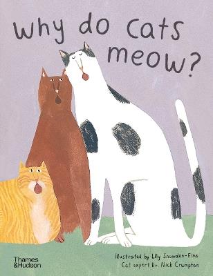 Why do cats meow?: Curious Questions about Your Favourite Pet - Nick Crumpton - cover