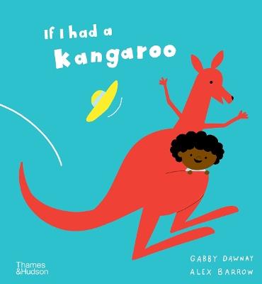 If I had a kangaroo - Gabby Dawnay - cover