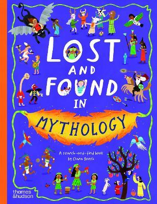 Lost and Found in Mythology: A search-and-find book - Clara Booth - cover