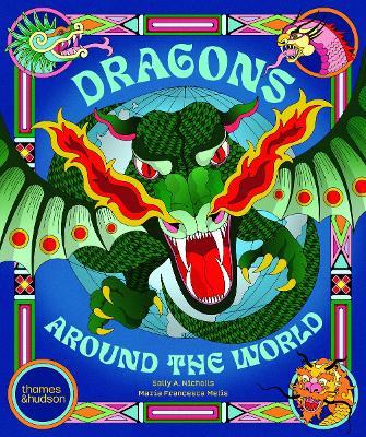 Dragons Around the World - Sally Nicholls - cover