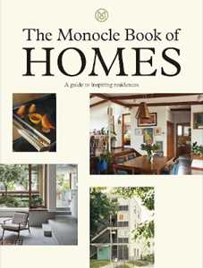 Libro in inglese The Monocle Book of Homes: A guide to inspiring residences Tyler Brule