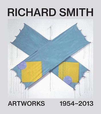 Richard Smith: Artworks 1954–2013 - cover