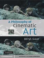 A Philosophy of Cinematic Art