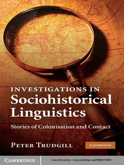 Investigations in Sociohistorical Linguistics