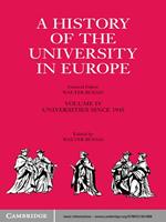 A History of the University in Europe: Volume 4, Universities since 1945