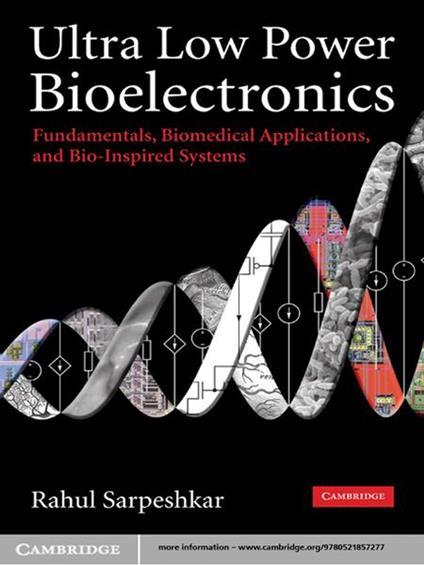 Ultra Low Power Bioelectronics