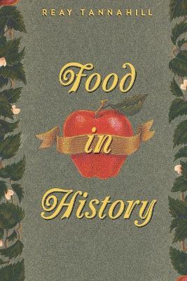 Food in History - Reay Tannahill - cover
