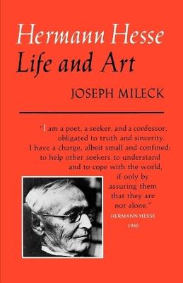 Hermann Hesse: Life and Art - Joseph Mileck - cover
