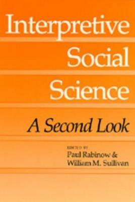 Interpretive Social Science: A Second Look - cover