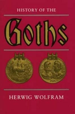 History of the Goths - Herwig Wolfram - cover