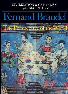 Civilization and Capitalism, 15th-18th Century - Fernand Braudel - cover