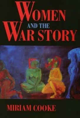 Women and the War Story - Miriam Cooke - cover