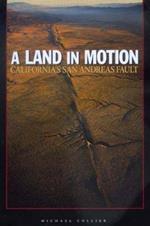 A Land in Motion: California's San Andreas Fault