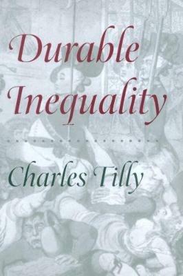 Durable Inequality - Charles Tilly - cover
