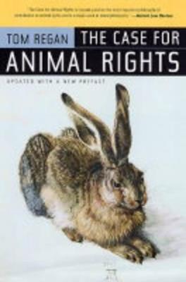 The Case for Animal Rights - Tom Regan - cover