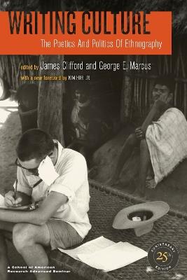 Writing Culture: The Poetics and Politics of Ethnography - cover