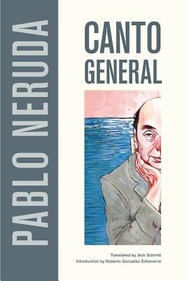 Canto General - Pablo Neruda - cover