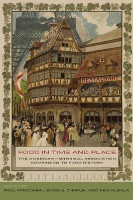 Food in Time and Place: The American Historical Association Companion to Food History - cover