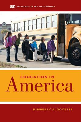 Education in America - Kimberly A. Goyette - cover
