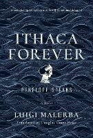 Ithaca Forever: Penelope Speaks, A Novel - Luigi Malerba - cover