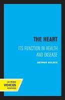 The Heart: Its Function in Health and Disease
