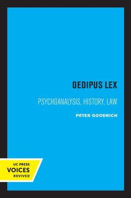 Oedipus Lex: Psychoanalysis, History, Law - Peter Goodrich - cover