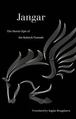 Jangar: The Heroic Epic of the Kalmyk Nomads - cover
