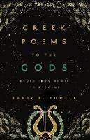 Greek Poems to the Gods: Hymns from Homer to Proclus