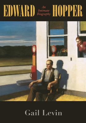 Edward Hopper: An Intimate Biography - Gail Levin - cover