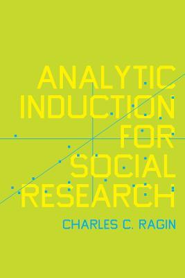 Analytic Induction for Social Research - Charles C. Ragin - cover