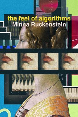 The Feel of Algorithms - Minna Ruckenstein - cover