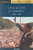 Civil Rights in America, 1865–1980 - Ron Field - cover