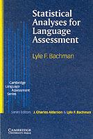 Statistical Analyses for Language Assessment Book - Lyle F. Bachman - cover
